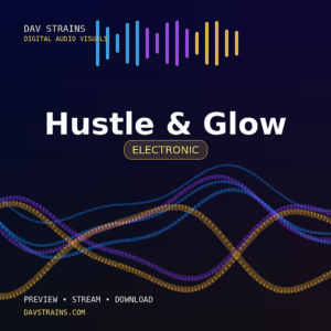 Hustle & Glow